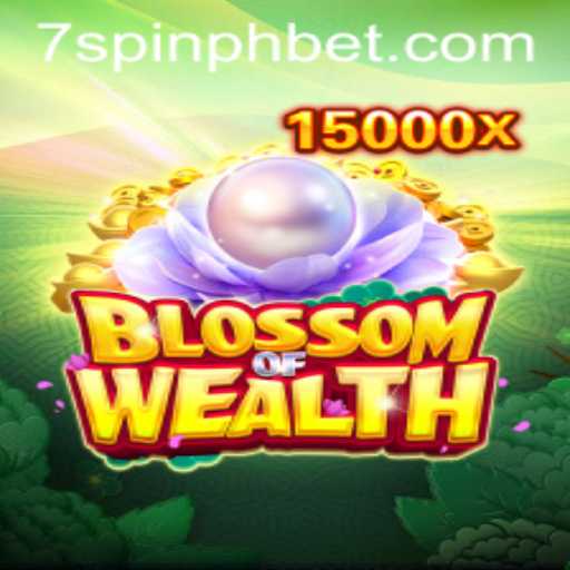 Exploring the Fascinating World of BlossomofWealth and 7SPIN PH BET