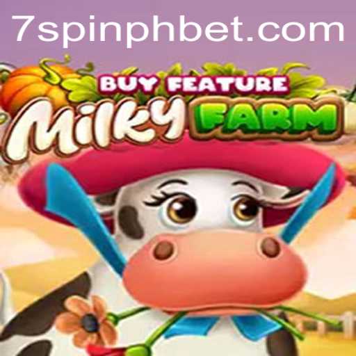 Discover the Thrills of MilkyFarmBuyFeature and the Excitement of 7SPIN PH BET