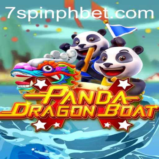 Explore the Exciting World of PANDADRAGONBOAT and 7SPIN PH BET