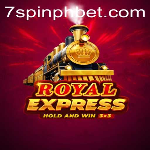 Discover the Thrilling World of Royalexpress: A Deep Dive into 7SPIN PH BET